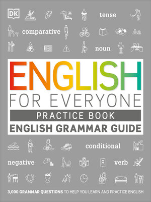 cover image of English for Everyone English Grammar Guide Practice Book